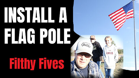 EP005: Install a telescopic flag pole in your backyard