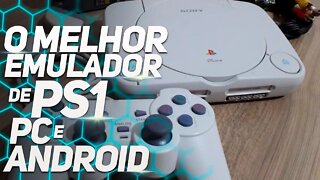 O MELHOR EMULADOR DE PLAYSTATION 1 [PC e ANDROID]