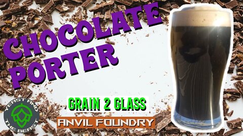 Chocolate American Porter | Grain to Glass Ep. 2
