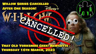 Willow Disney+ Series Cancelled After Single Season! - TOYG! News Byte - 16th March, 2023