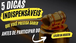 5 Coisas Indispensáveis que Você Precisa Saber Antes de Participar de Leilão da Receita Federal