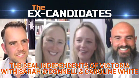 Sarah O'Donnell & Caroline White Interview – Real Independents of Victoria – ExCandidates Ep33