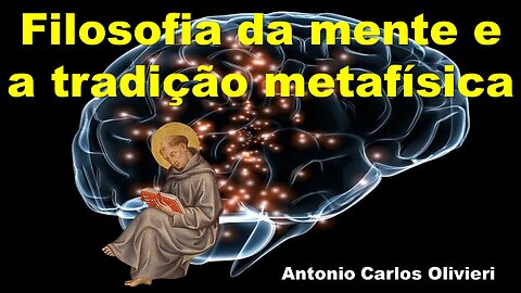 Filosofia da mente e a tradição metafísica