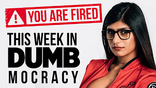 This Week in DUMBmocracy: Mia Khalifa FIRED TWICE IN ONE DAY For DIsgusting Tweets Supporting Hamas