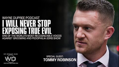 I Will Never Give Up Exposing Evil | Tommy Robinson