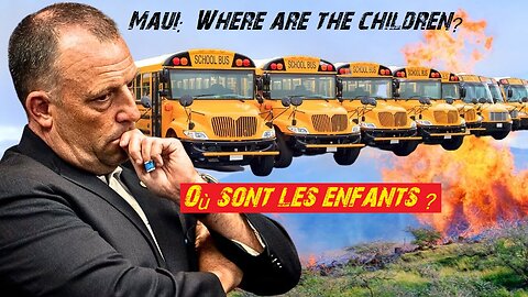 Maui update 1month later, WHERE ARE THE CHILDREN? Où sont les enfants ? (Vostfr)