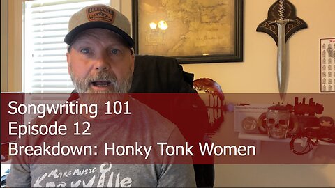 Songwriting 101 - Episode 12 - Breakdown: Honky Tonk Women