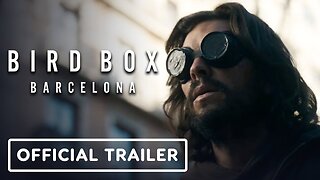 Bird Box Barcelona - Official Trailer