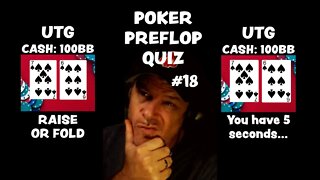 POKER PREFLOP QUIZ #18 - RAISE OR FOLD?