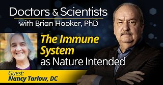 The Immune System as Nature Intended