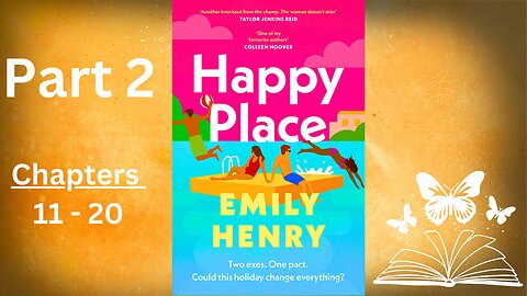 Happy Place Part 2 of 4 | Novel by Emily Henry | Full #audio