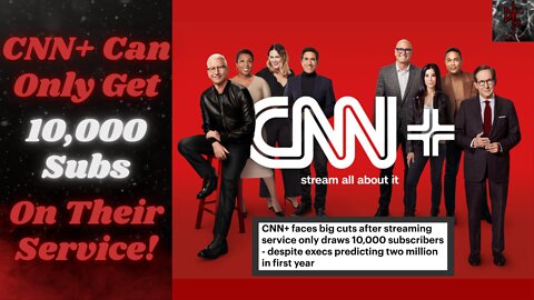 CNN+'s Catastrophic Failure Highlights How the "Streaming Service" Bubble is About to Burst!