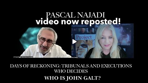 KERRY CASSIDY W/ PASCAL NAJADI INTERVIEW DAYS OF RECKONING: TRIBUNALS & EXECUTIONS - WHO DECIDES