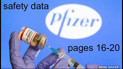 CONFIDENTIAL PFIZER SAFETY DATA pages 16-20