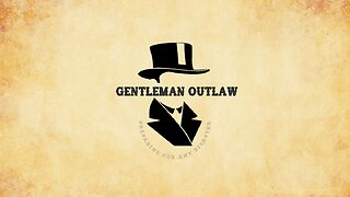 Gentleman Outlaw. Who Are We?