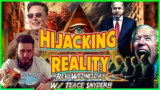 Hijacked Reality! Revolution Wednesdays w/ Teace Snyder!