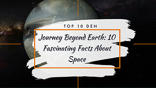 Journey Beyond Earth: 10 Fascinating Facts About Space