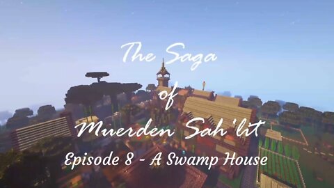 Minecraft Modded Lets Play - A Swamp House (Ep 8)