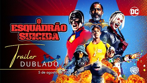 O Esquadrão Suicida | Trailer oficial dublado | 2021