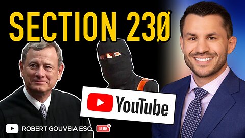 SCOTUS Section 230: Gonzalez vs. Google and YouTube's ISIS Videos
