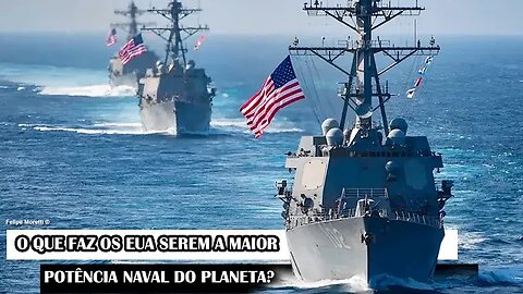 O Que Faz Os EUA Serem A Maior Potência Naval Do Planeta?