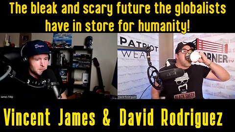 Vincent James on NINO: The bleak and scary future the globalists have in store for humanity!