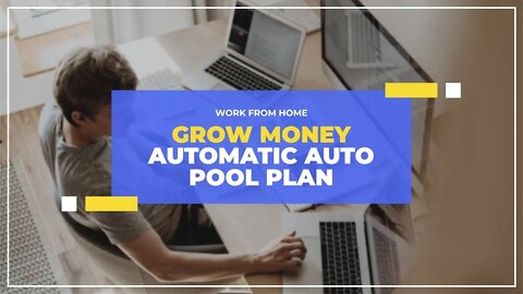 Grow Money | Automatic Auto Pool Plan | #GrowMoney #Autopool