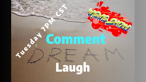 Meme Show EP.4 (Comment, Dream and Laugh)