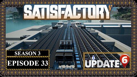 Modded | Satisfactory U6 | S3 Episode 33