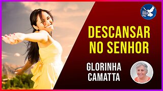 🔴 Descansar no Senhor - Glorinha #DEVOCIONAL #cultodeoracao