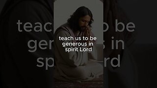 A prayer for generosity of spirit in this world ￼
