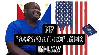 MY 'PASSPORT BRO' THER IN-LAW.