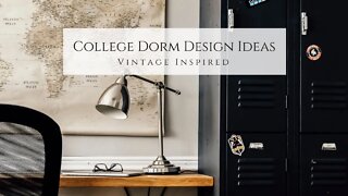Vintage Inspired College Dorm Room Decorating Ideas