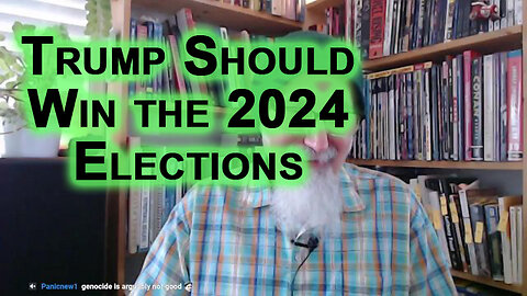 If There Is Election Integrity, Which There Isn’t, Trump Should Win the 2024 Elections