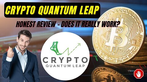 Crypto Quantum Leap Work? honest Reviews