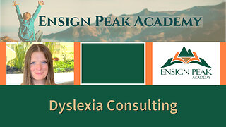 Ensign Peak Academy Dyslexia Consulting Service