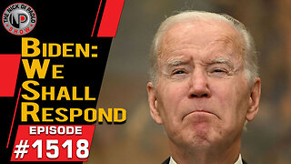 Biden "We Shall Respond" | Nick Di Paolo Show #1518