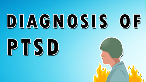 Post-Traumatic Stress Disorder (PTSD) - Diagnosis, Features, and Treatment