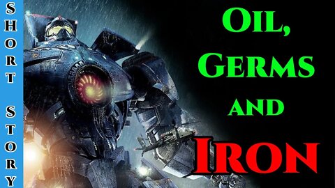 Best SciFi Storytime 1508 - Oil, Germs and Iron | HFY | Humans Are Space Orcs