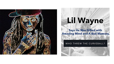 Lil Wayne Says He Was Gifted with an Amazing Mind and A Bad Memory, Forgets His Music #hiphop #fyp