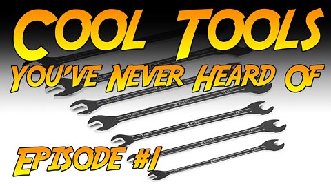 Cool Tools You've Never Heard Of, Episode #1: Skinny Wenches ... I mean "Wrenches"