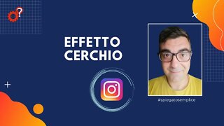 Storia Instagram | Effetto Cerchio