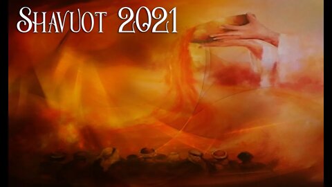 Shavuot 2021