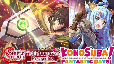 KonoSuba: Fantastic Days (Global) - The Rising of The Shield Hero Collaboration Recruit P1 Summons