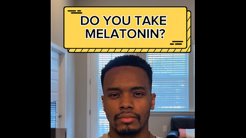 Should you take Melatonin?