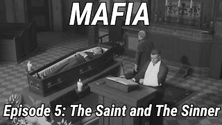 Mafia Definitive Edition Episode 5: The Saint and the Sinner