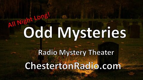 Odd Mysteries on the Radio - All Night Long
