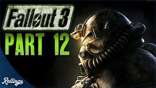 Fallout 3 (PS3) Playthrough | Part 12 (No Commentary)