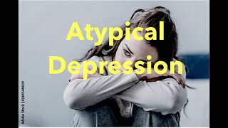 Atypical Depression