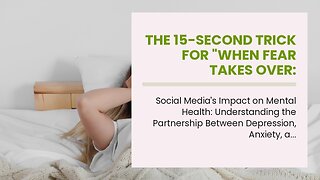 The 15-Second Trick For "When Fear Takes Over: Exploring the Paralyzing Effects of Panic Attack...